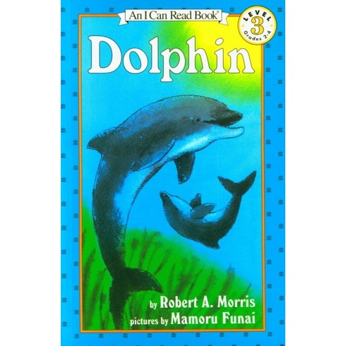 Dolphin(An I Can Read Book Level 3), 문진미디어, Dolphin(An I Can Read Book L.., 문진미디어 편집부(저)