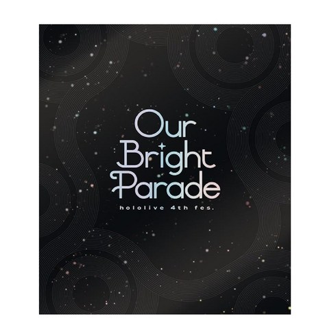 홀로라이브 4기 블루레이 fes Our Bright Parade