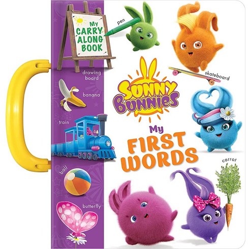 Sunny Bunnies: My 100 First Words: A Carry Along Book (Carry-Along Books) [Board book]