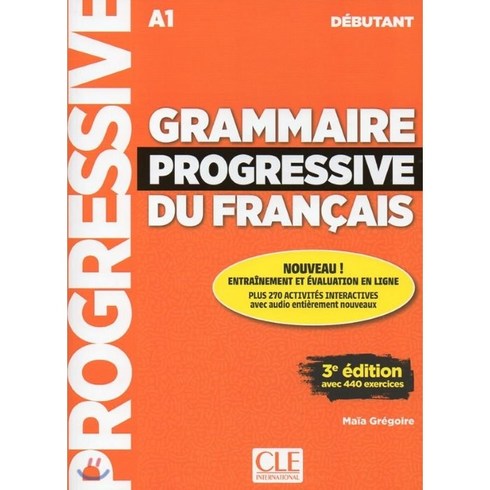 Grammaire Progressive du francais Debutant. Livre (+CD), CLE