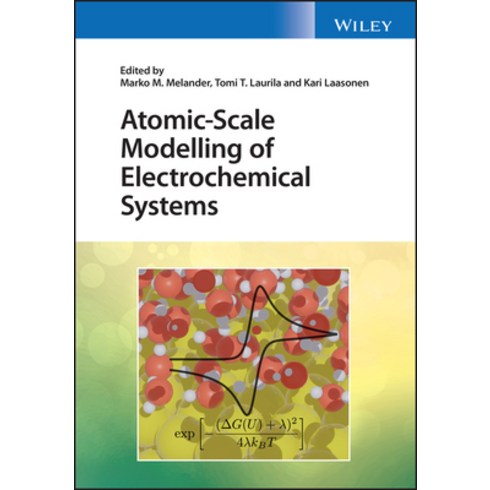 Atomic-Scale Modelling of Electrochemical Systems Hardcover, Wiley, English, 9781119605614