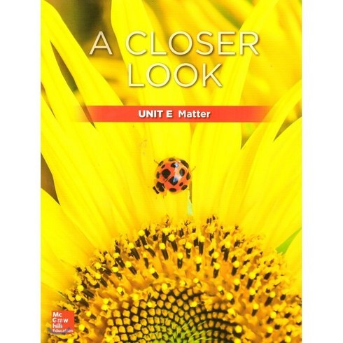 Science A Closer Look G1: Unit E Matter(2018):Student Book + Workbook + Assessments, McGraw-Hill