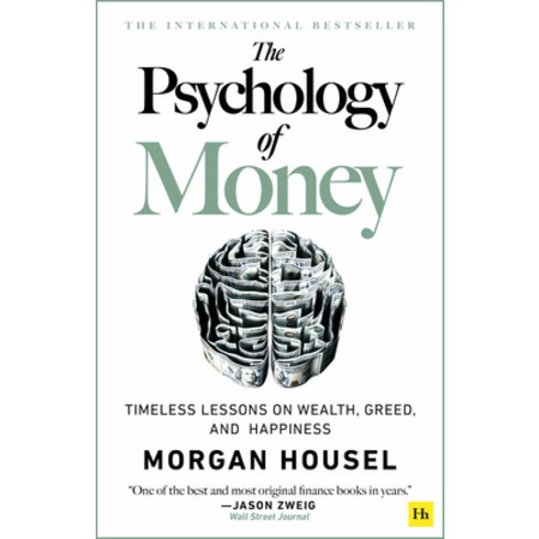 (영문도서) The Psychology of Money - Hardback: Timeless Lessons on Wealth Greed and Happiness Hardcover, Harriman House, English, 9780857199096