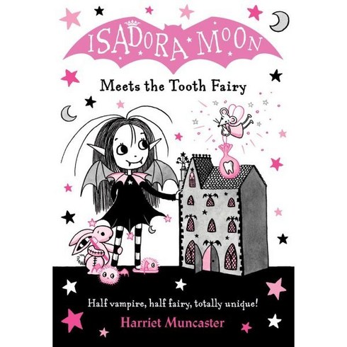 Isadora Moon #13 : Isadora Moon meets the Tooth Fairy, OXFORDUNIVERSITYPRESS