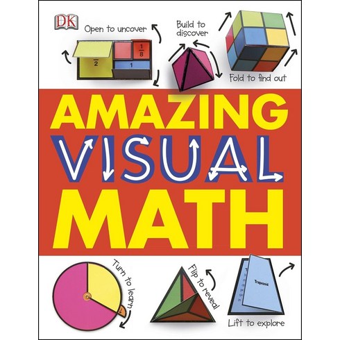 amazingvisualmath - Amazing Visual Math:어메이징 비쥬얼 매쓰, DK, Amazing Visual Math, Dorling Kindersley(저)