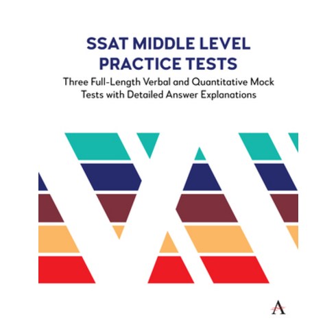 (영문도서) SSAT Middle Level Practice Tests: Three Full-Length Verbal and Quantitative Mock Tests with D... Paperback, Anthem Press, English, 9781839990946