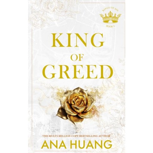 King of Greed:from the bestselling author of the Twisted series, King of Greed, Ana Huang(저),Little, Brown B.., Little, Brown Book Group
