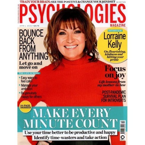 월간인터뷰 - Psychologies Magazine (월간) : 2021년 04월 : Loarraine Kelly interview, Psychologies Magazine 편집부