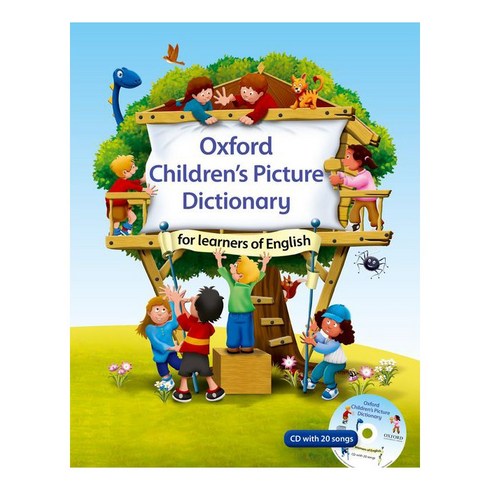 옥스포드리딩트리1단계 - [옥스포드 어린이 그림 사전] Oxford Children's Picture Dictionary For Learners Of English (with Audio CD)