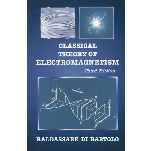 Classical Theory of Electromagnetism, World Scientific