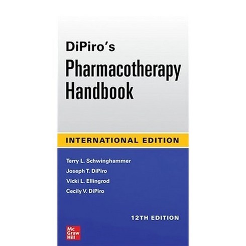 DiPiro's Pharmacotherapy Handbook 12/E (IE), McGraw Hill / Medical