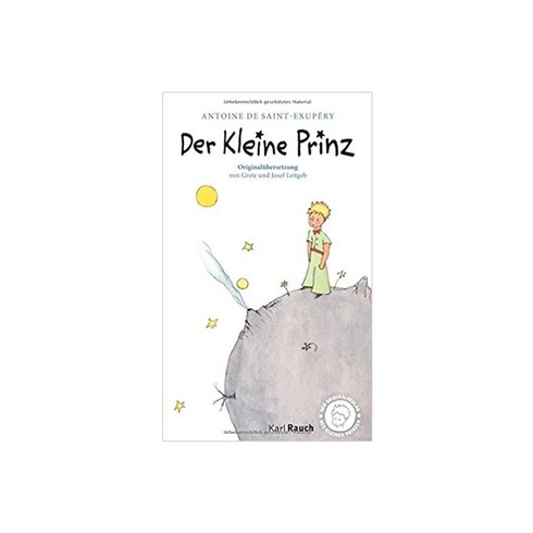 Der Kleine Prinz:(어린왕자 독일어), Der Kleine Prinz, Antoine de
  Saint-Exupery(저.., Rauch