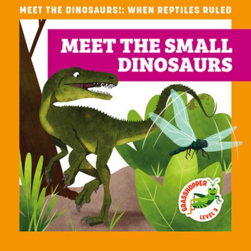 르네상스러닝 - JUMP! GRASSHOPPER [AR 퀴즈 지원도서] MEET THE SMALL DINOSAURS/AR LEVEL 2.0점대