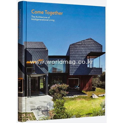 당일발송 COME TOGETHER: THE ARCHITECTURE OF MULTIGENERATIONAL LIVING 조안 플록코바 호 플록코바호