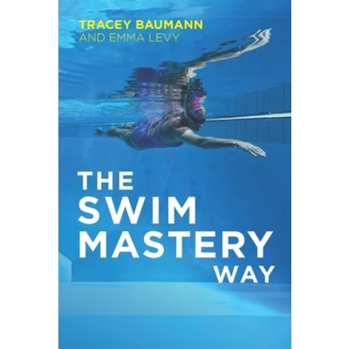 swimwaysarieldivensurprise - (영문도서) The Swim Mastery Way Paperback, Inhouse Publishing, English, 9781923122284