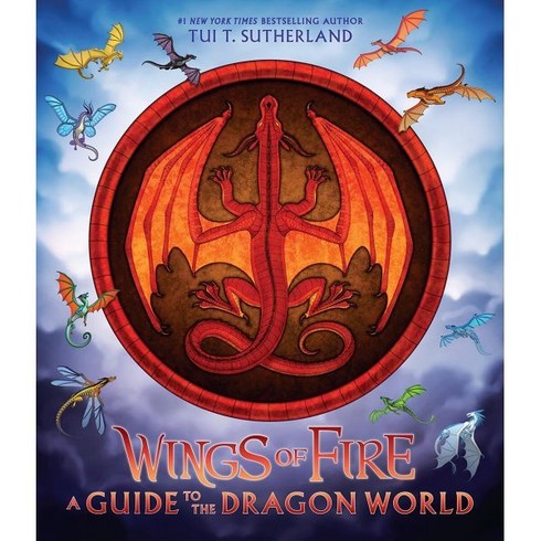 Wings of Fire:A Guide to the Dragon World, Scholastic Press