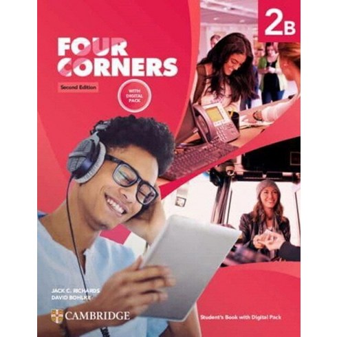 fourcorners2 - Four Corners Level 2B SB (with Digital Pack), Four Corners Level 2B SB (wi.., Jack C. Richards, Bohlke, Da.., Cambridge University Press