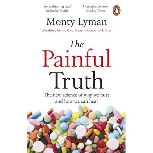 The Painful Truth 고통의 비밀 영문판 : The new science of why we hurt and how we can heal, Penguin Books