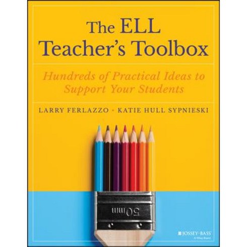 The Ell Teacher's Toolbox: Hundreds of Practical Ideas to Support Your Students Paperback, Jossey-Bass