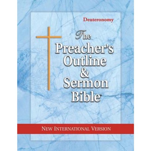 The Preacher's Outline & Sermon Bible: Deuteronomy: New International Version Paperback, Leadership Ministries Worldwide