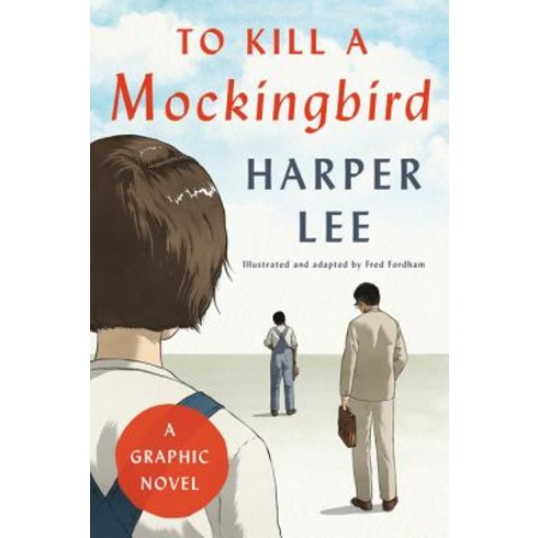 To Kill a Mockingbird: A Graphic Novel Hardcover, Harper