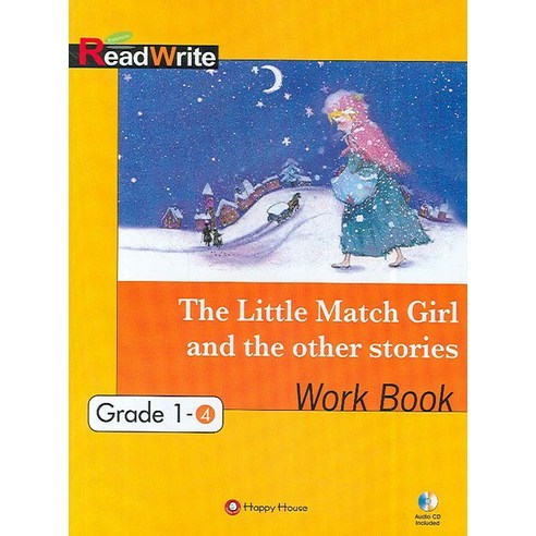 The Little Match Girl and the other stories:워크북(Workbook), HAPPY HOUSE