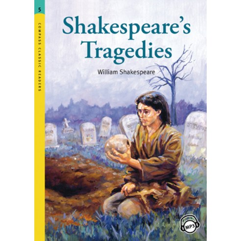 [Compass Publishing]CCR5 Shakespeares Tragedies(SB+MP3) Level5, Compass Publishing