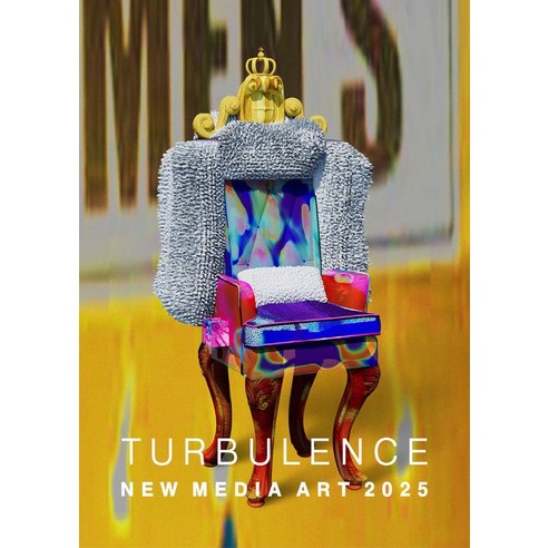 Turbulence(난류): 뉴 미디어 아트 2025(영문), CICA Press(씨카프레스), 김리진