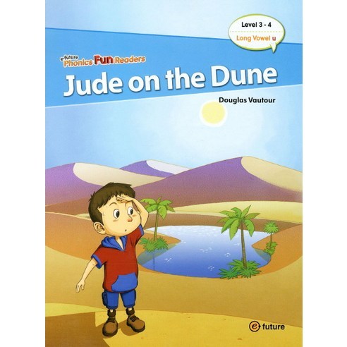 이퓨쳐 Phonics Fun Readers 3-4 : Jude on the Dune
