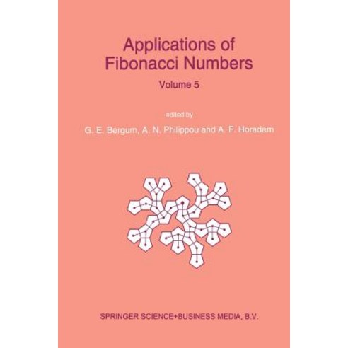 Applications of Fibonacci Numbers: Proceedings of ''The Fifth International Conference on Fibonacci Num..., Springer