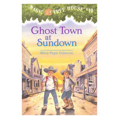Magic Tree House 10: Ghost Town at Sundown:, Random House
