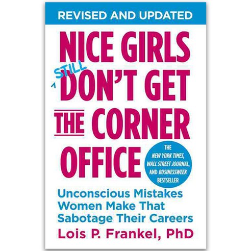 [해외도서] Nice Girls Don''t Get the Corner Office, Business Plus