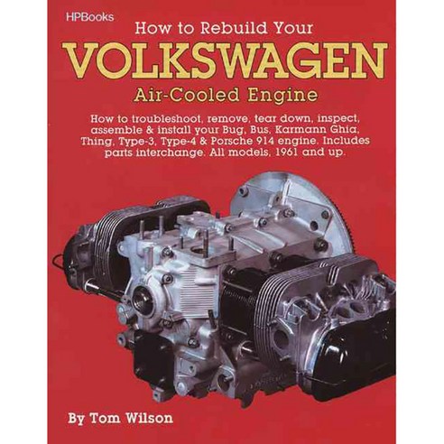 [해외도서] How to Rebuild Your Volkswagen Air-Cooled Engine, Hp Books