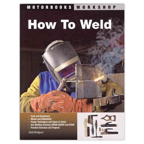 [해외도서] How To Weld, Motorbooks Intl