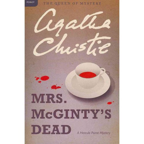 Mrs. Mcginty''s Dead: A Hercule Poirot Mystery, William Morrow & Co