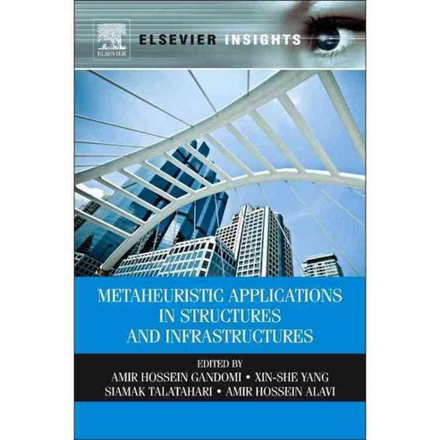Metaheuristic Applications in Structures and Infrastructures, Elsevier Science Ltd