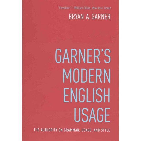 Garner''s Modern English Usage, Oxford University Press, USA