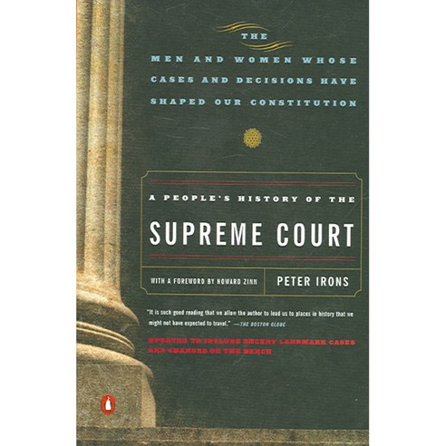 A People''s History of the Supreme Court: The Men and Women Whose Cases and Decisions Have Shaped Our Constitution, Penguin Group USA