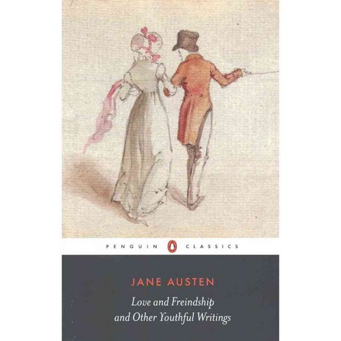 Love and Freindship: And Other Youthful Writings, Penguin Classics