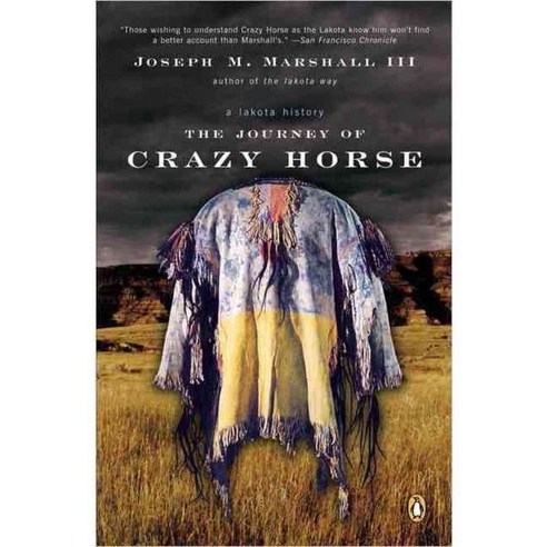 The Journey of Crazy Horse: A Lakota History, Penguin Group USA