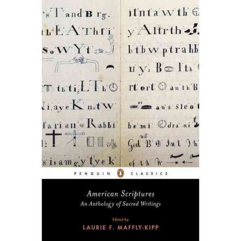 American Scriptures: An Anthology of Sacred Writings, Penguin Classics