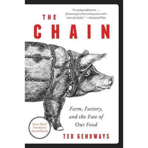 The Chain: Farm Factory and the Fate of Our Food, HarperCollins