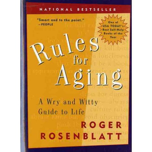 Rules for Aging: A Wry and Witty Guide to Life, Mariner Books