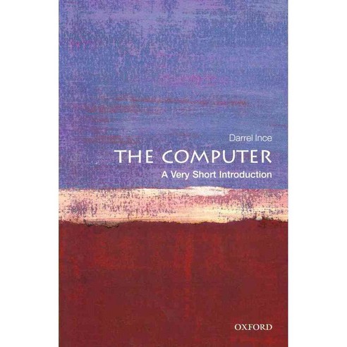 The Computer: A Very Short Introduction, Oxford Univ Pr