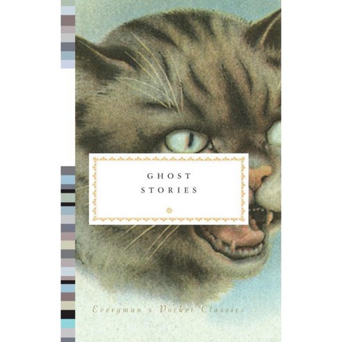 Ghost Stories: Everyman''s Pocket Classics, Everymans Library