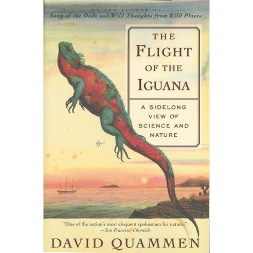 The Flight of the Iguana: A Sidelong View of Science and Nature, Scribner