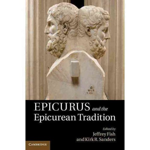 Epicurus and the Epicurean Tradition, Cambridge Univ Pr