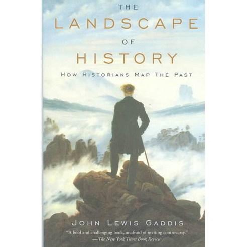 The Landscape of History: How Historians Map the Past, Oxford Univ Pr