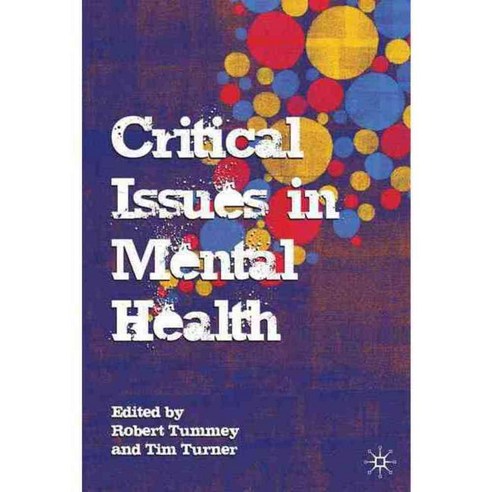 Critical Issues in Mental Health, Palgrave Macmillan