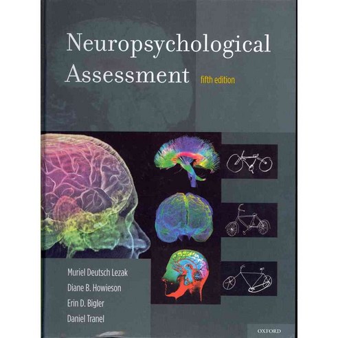 Neuropsychological Assessment, Oxford Univ Pr